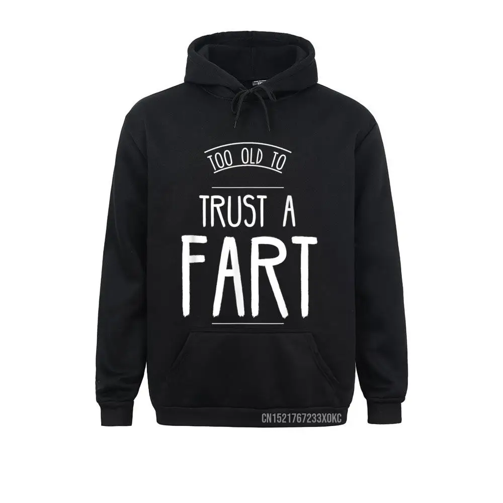 

Забавная Толстовка Trust A Fart на день 60-го дня рождения, с надписью Gag, худи, распродажа, пляжные мужские свитшоты