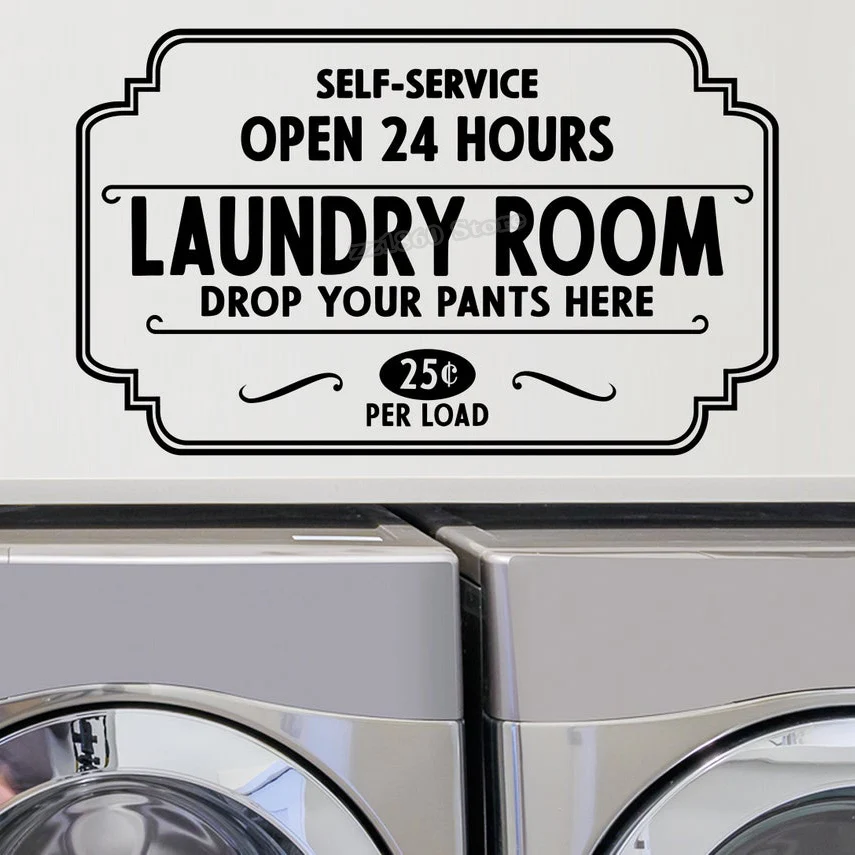 Стикер на стену для прачечной, самообслуживающаяся стирка, открытая 24-часовая стирка на стену для ваших брюк, виниловая стирка, украшение для прачечной B892