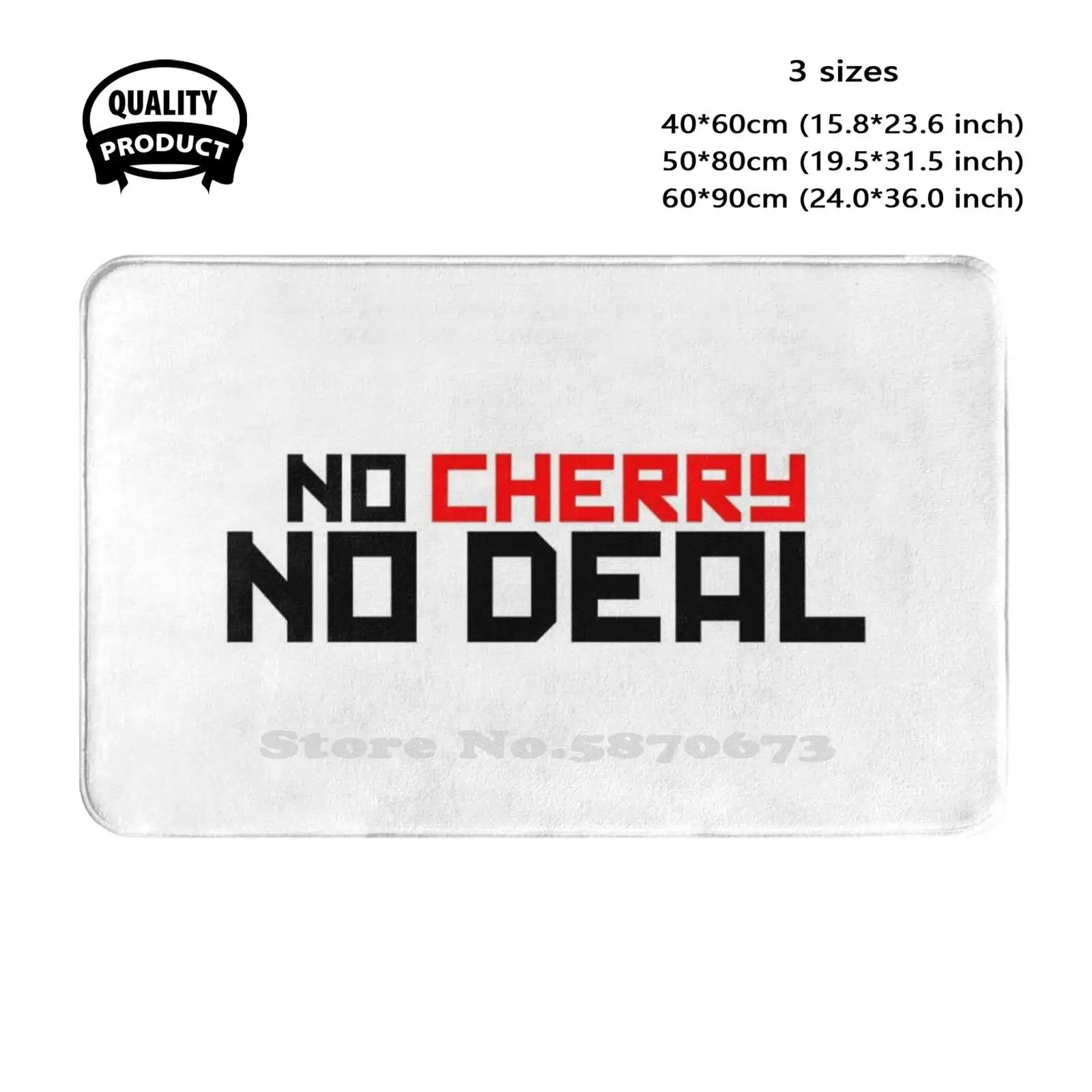 ? No Deal Design! Don'T Forget To Check My Profile For Similar Artwork. Soft Cushion Home Carpet Door Mat Car Rug No Cherry No