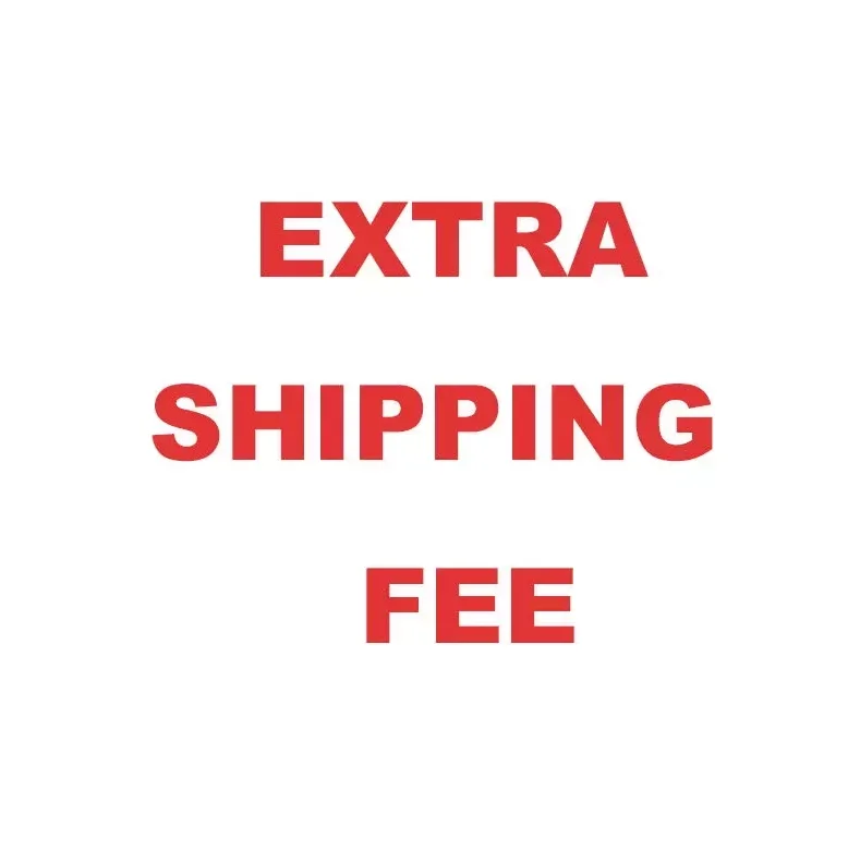 

extra fee not ship