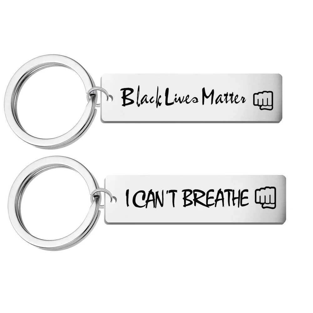 I Can\'t Breathe Stainless Steel Pendant Keychain Black Lives Matter Justice For George Floyd Protest Key Chains Jewelry