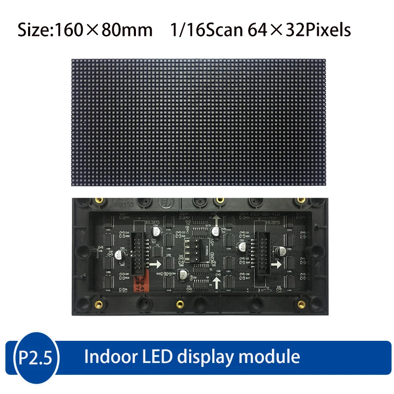 2Pcs P2.5 Indoor Full Color LED Display Module 64x32 HUB75 1/16 Scan 160*80mm SMD RGB LED Panel Matrix