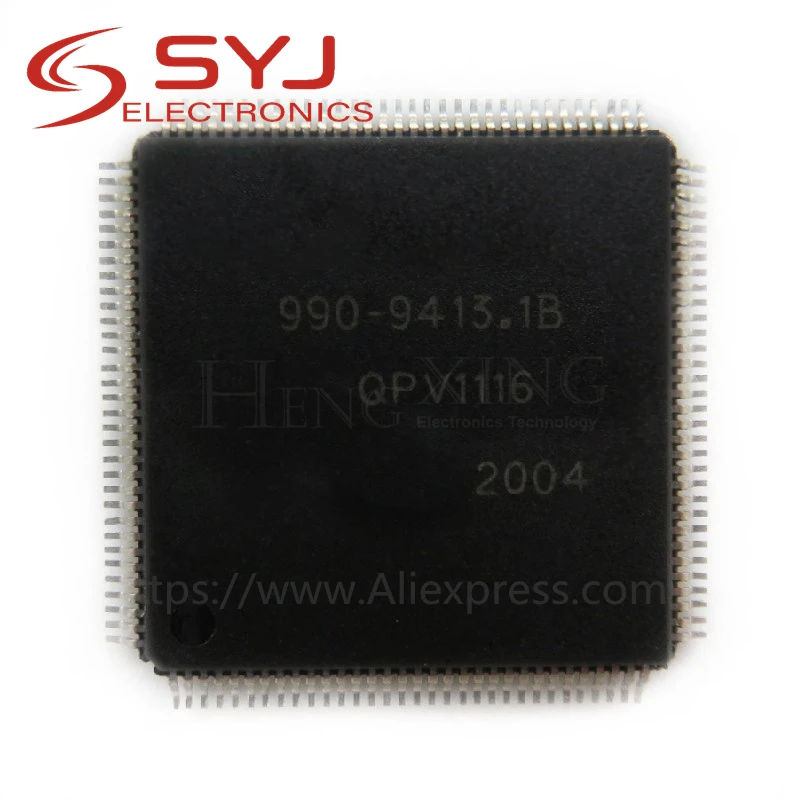 

1pcs/lot 990-9413.1B QFP-128 In Stock