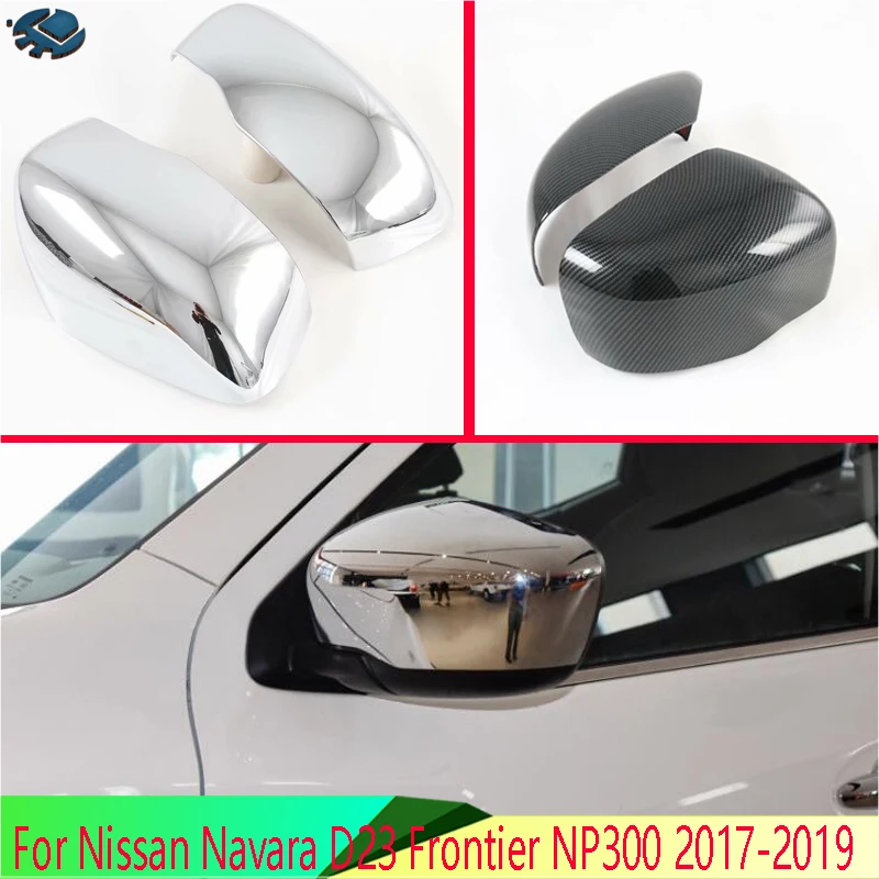 

For Nissan Navara D23 Frontier NP300 2017-2019 ABS Chrome Door Side Mirror Cover Trim Rear View Cap Overlay Molding Garnish