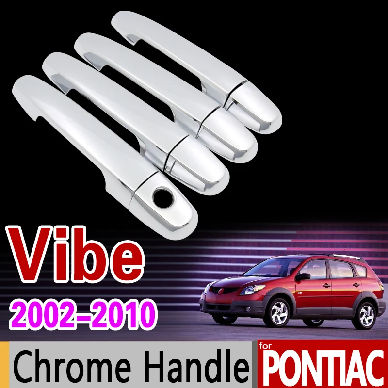 for Pontiac Vibe 2002 - 2010 for Toyota Voltz Chrome Handle Cover Trim Set 2003 2005 2007 2009 Accessories Stickers Car Styling