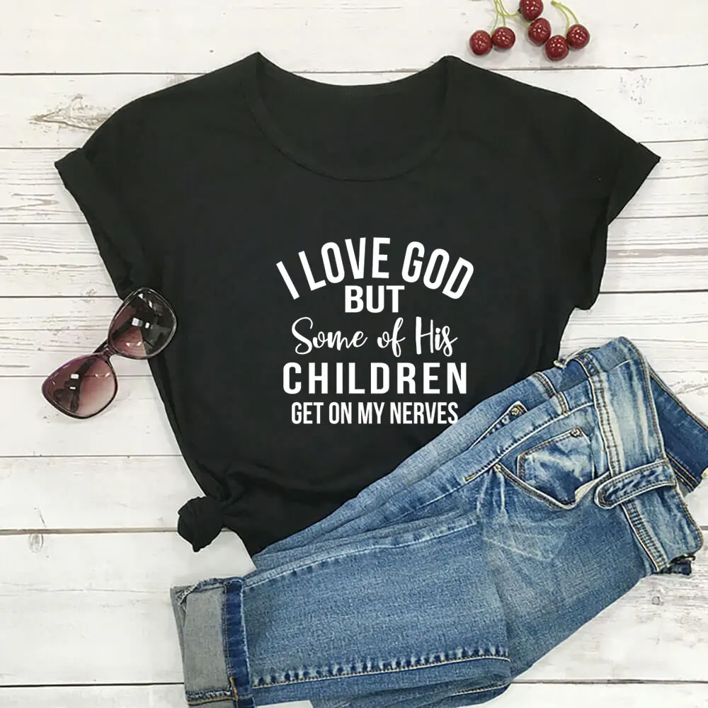 

I Love God Christian Tshirt 100%Cotton Women T Shirt Unisex Funny Summer Casual Short Sleeve Top Faith Shirt Religious Tee