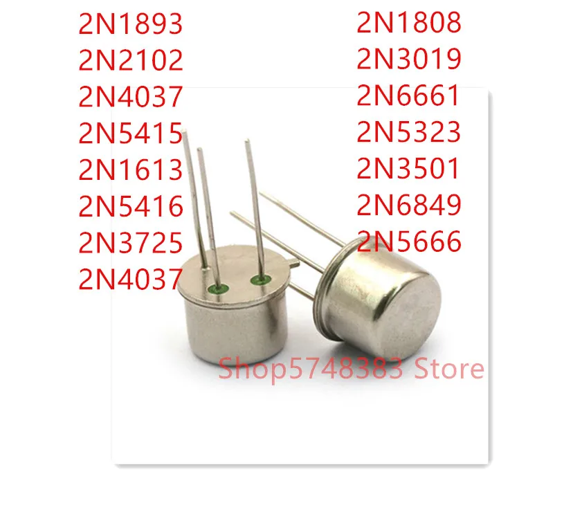 10 шт. 2N1893 2N2102 2N4037 2N5415 2N1613 2N5416 2N3725 2N4037 2N1808 2N3019 2N6661 2N5323 2N3501 2N6849 2N5666 TO-39