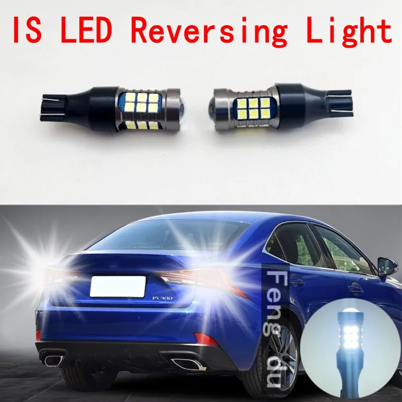 2pcs For Lexus is200 is300 IS250 Reversing Light High Bright LED Car Auxiliary Bulbs Back wave light W16W T15 6000k Refit