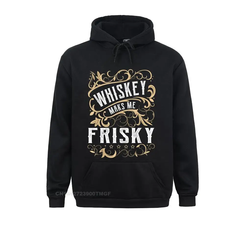 

Men Long Sleeve Whiskey Makes Me Frisky Shirt Funny Whiskey Bourbon T-Shirt Sweatshirts Normal Hoodies 2021 Popular Clothes