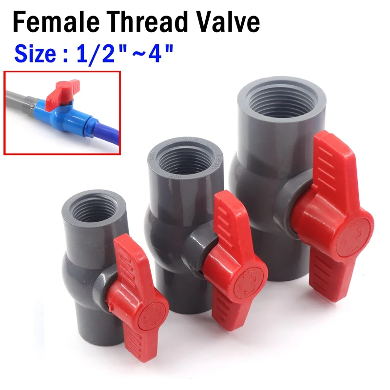 1/2 3/4~2 Inch PVC Ball Valve Female Thread PVC Pipe Valves Aquarium Fish Tank Water Pipe Fittings Garden Water Connector