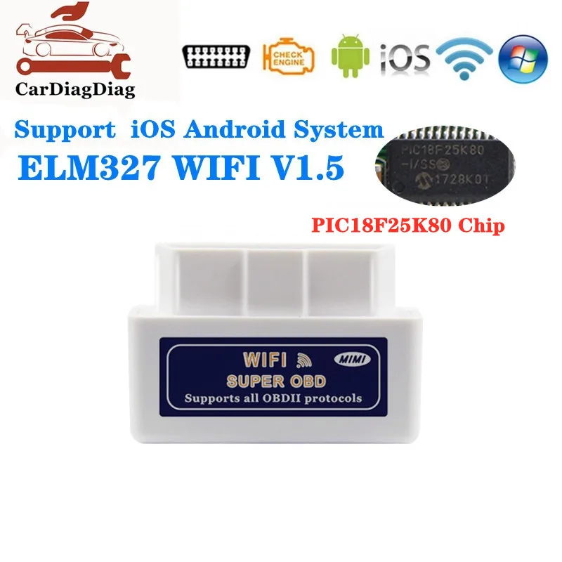 OBD2 Car Scan Tool ELM327 V1.5 WIFI 1PCB PIC18F25K80 Chip ELM 327 V1.5 Used For iOS Android Code Reader Support 9 Protocols