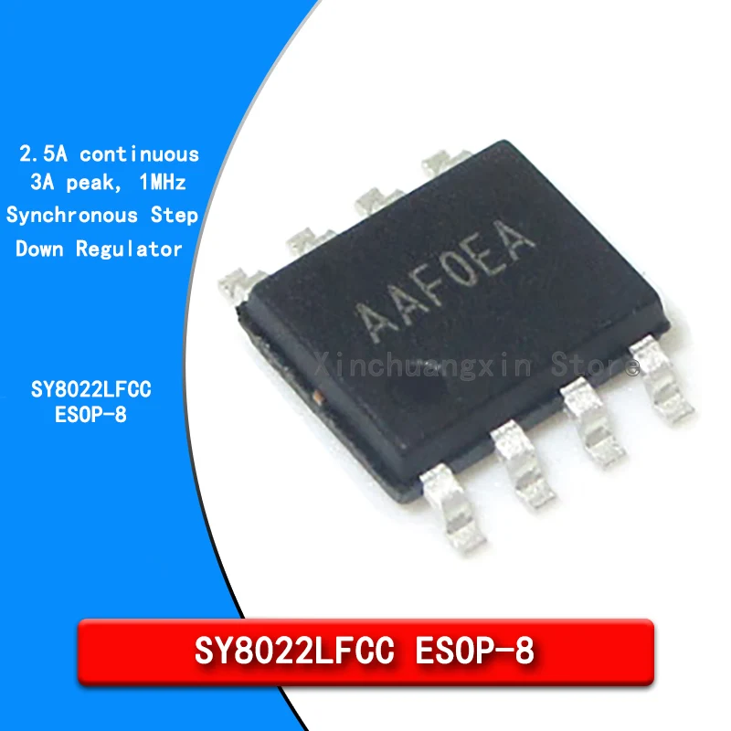 Original SY8022LFCC AA*** ESOP-8 High Efficiency 5.5V, 2.5A continuous, 3A peak, 1MHz Synchronous Step Down Regulator chip