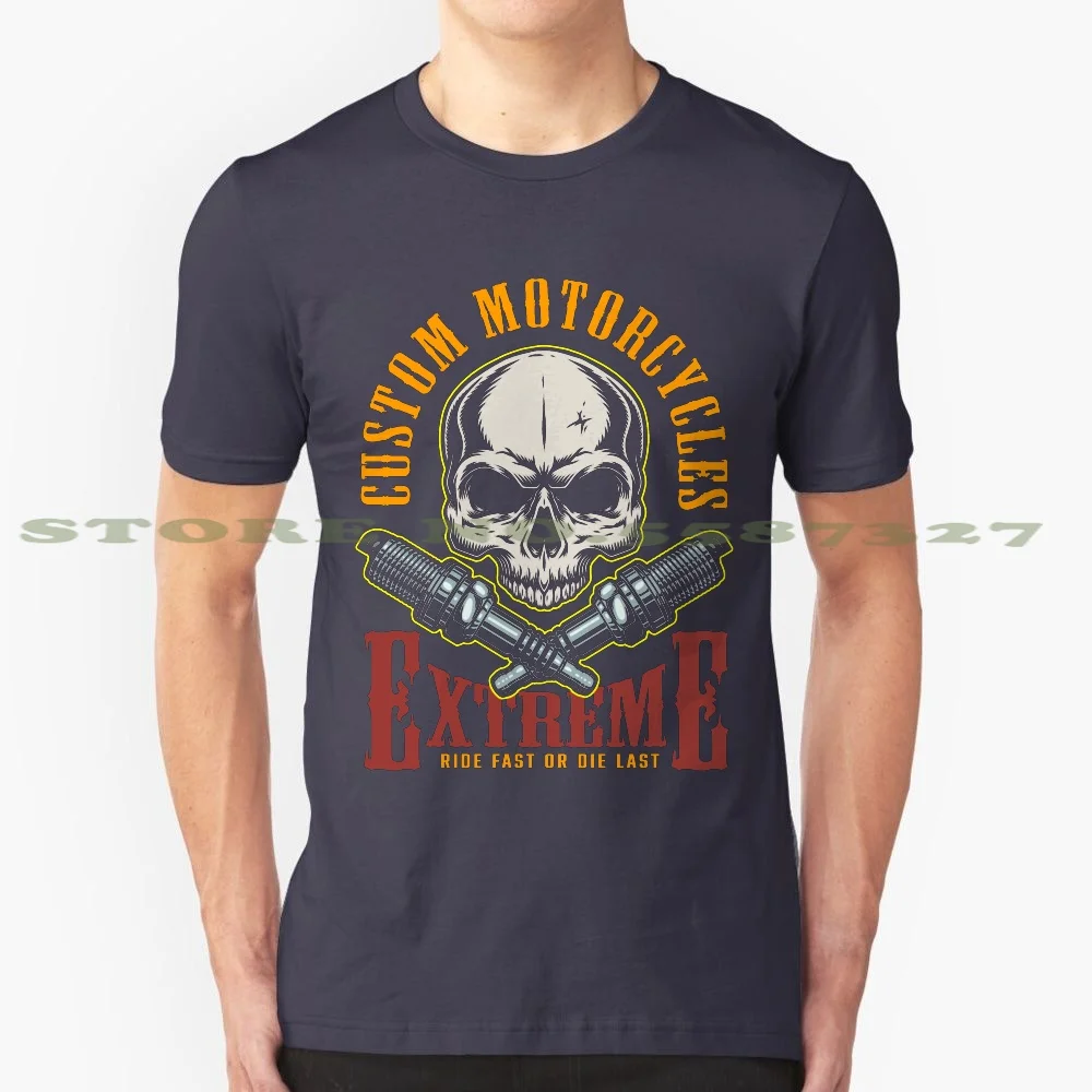 American Custom Motorcycls Extreme Ride Fast Or Die Last 100% Pure Cotton T-Shirt Motorcycle American Davidson Victory Outcast