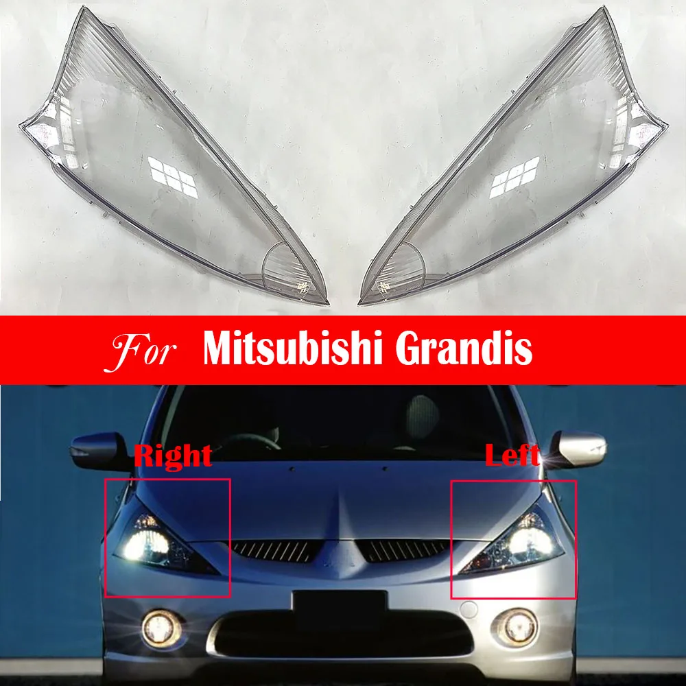 Headlamp Lens For Mitsubishi Grandis Headlight Cover Replace Front Car Light Auto Shell Transparent Lampshade Bright shade Caps