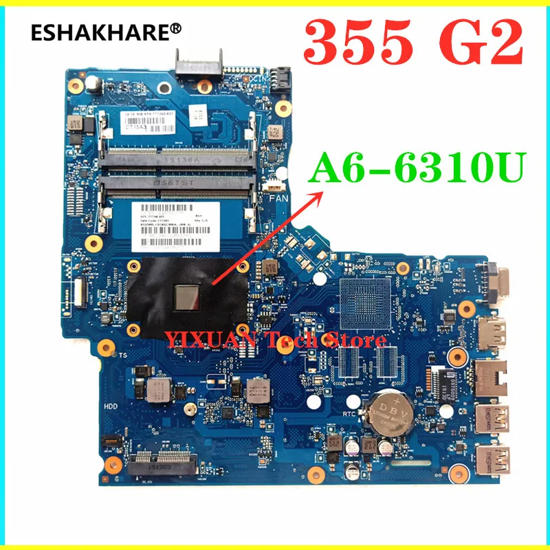 

764685-001 764685-501 764685-601 для HP 355 G2 материнская плата для ноутбука с процессором A6-6310 100% ТЕСТ ОК