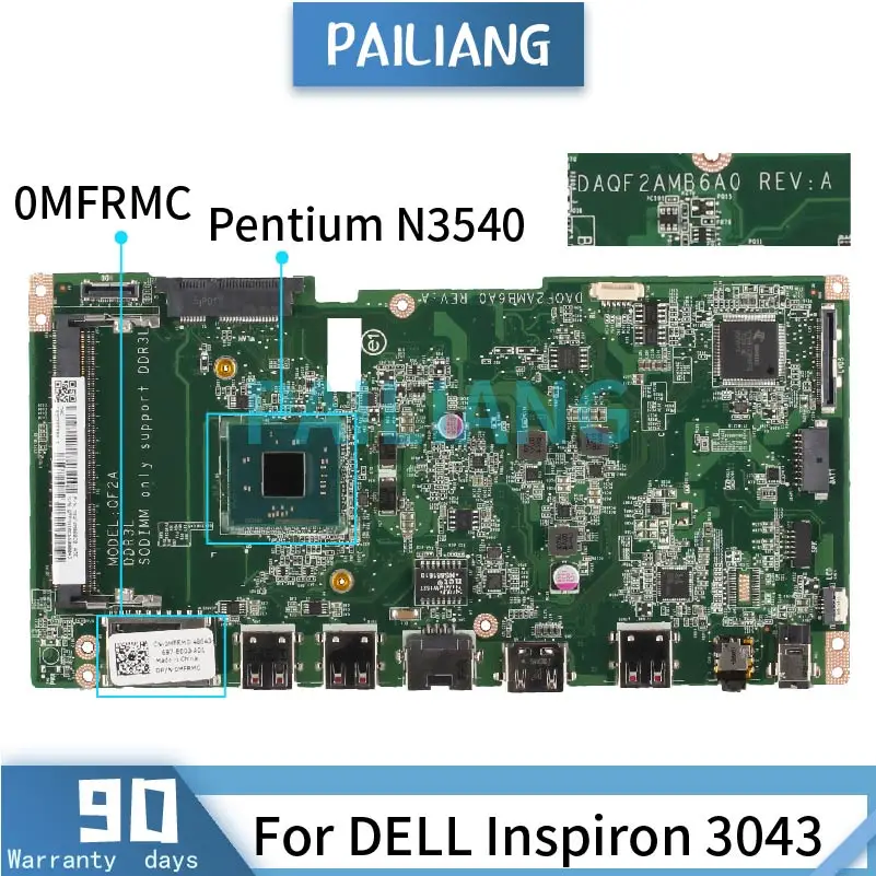 

CN-0MFRMC 0MFRMC Mainboard For DELL Inspiron 3043 Pentium N3540 Laptop motherboard DAQF2AMB6A0 SR1YW tested OK