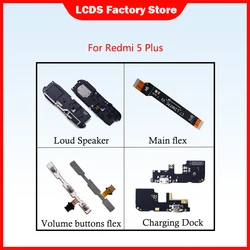 Phone Parts For Redmi 5 Plus Power On/Off Volume Button For redmi 5 plus Main flex Loud Speaker Charging Port Earphone Speaker