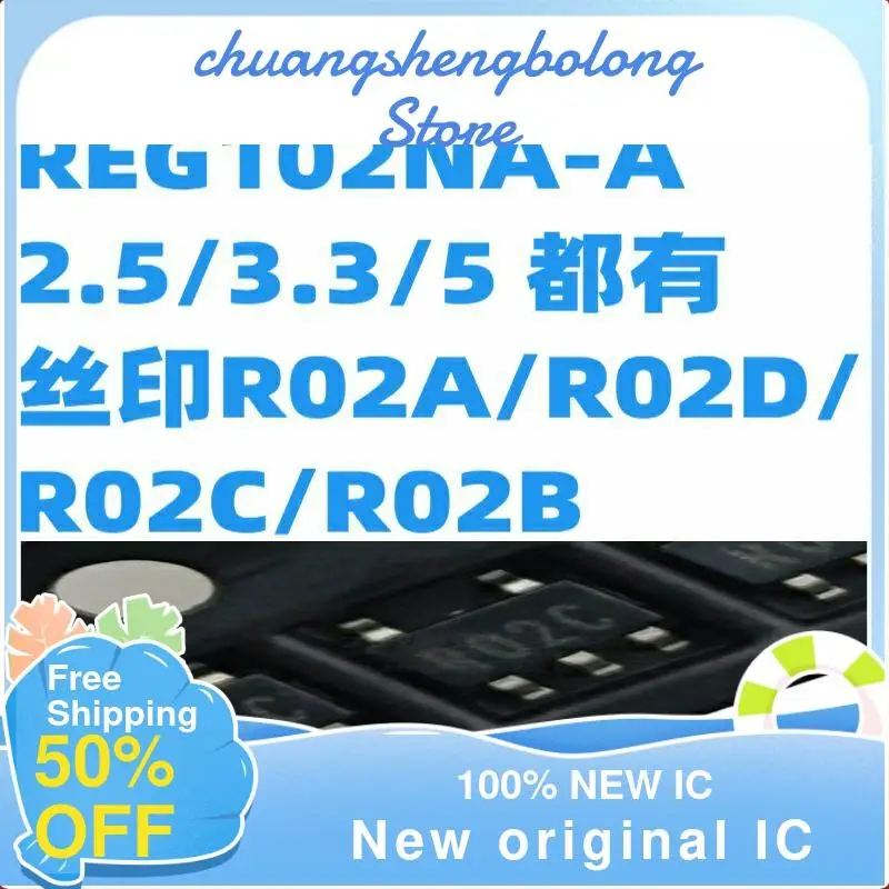 

10PCS REG102NA-A/2.5/3.3/5 R02A/R02D/ R02C/R02B SOT23-5 New original IC