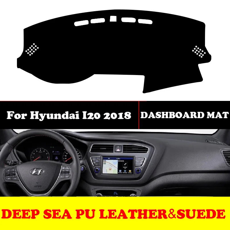 Custom for Hyundai I20 2018 Dashboard Avoid Light Pad Instrument Platform PU Leather Suede Insulation Mat