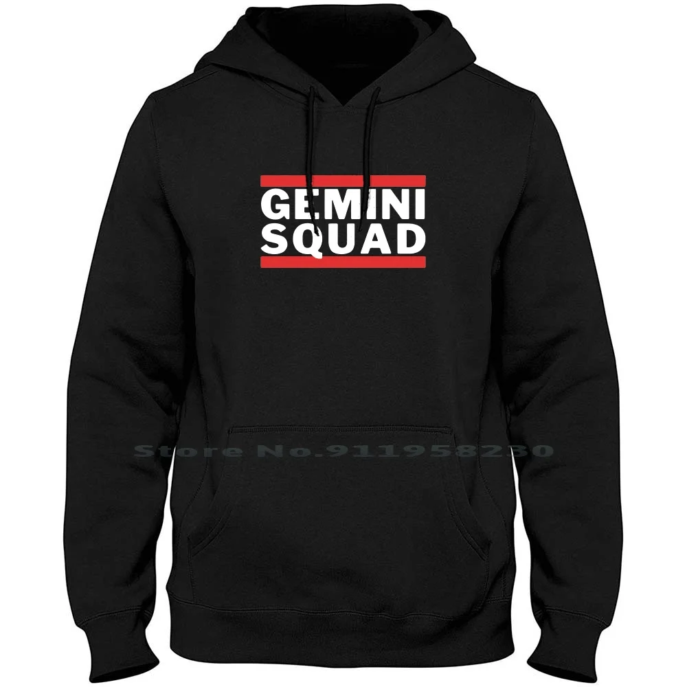 

Gemini Squad Men Hoodie Sweater 6XL Big Size Cotton Typography Popular Zodiac Quotes Trend Squad Some Quad Mini End Hot Gem