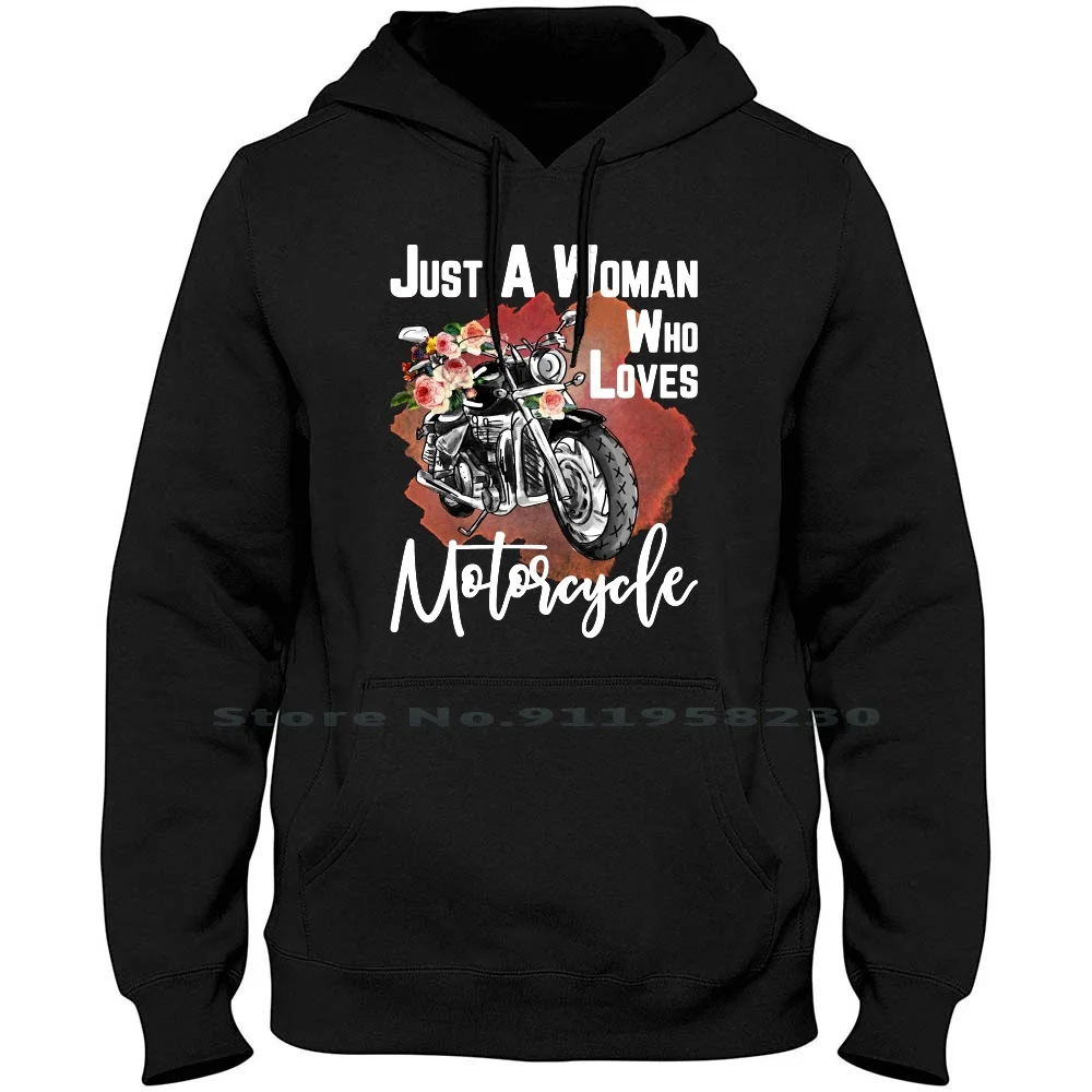 Just A Woman Who Loves Motorcycle Hoodie Sweater Cotton Motorcyclist Motorcycle Cyclist Cycle Cross Sport Motor Dark Ross Port