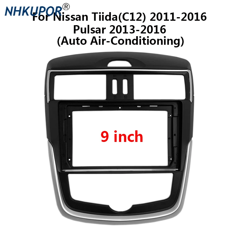 

Car Radio Fascia For Nissan Tiida(C12) Pulsar Auto Stereo Plastic Panel Mounting Trim Center Console Holder Frame Kit