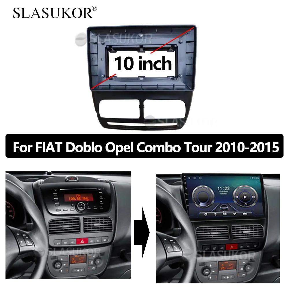 

10 INCH Double Din Car Radio Fascia Frame For FIAT Doblo Opel Combo Tour 2010 2011 2012 2013-2015 Cable Trim Dashboard Panel Kit