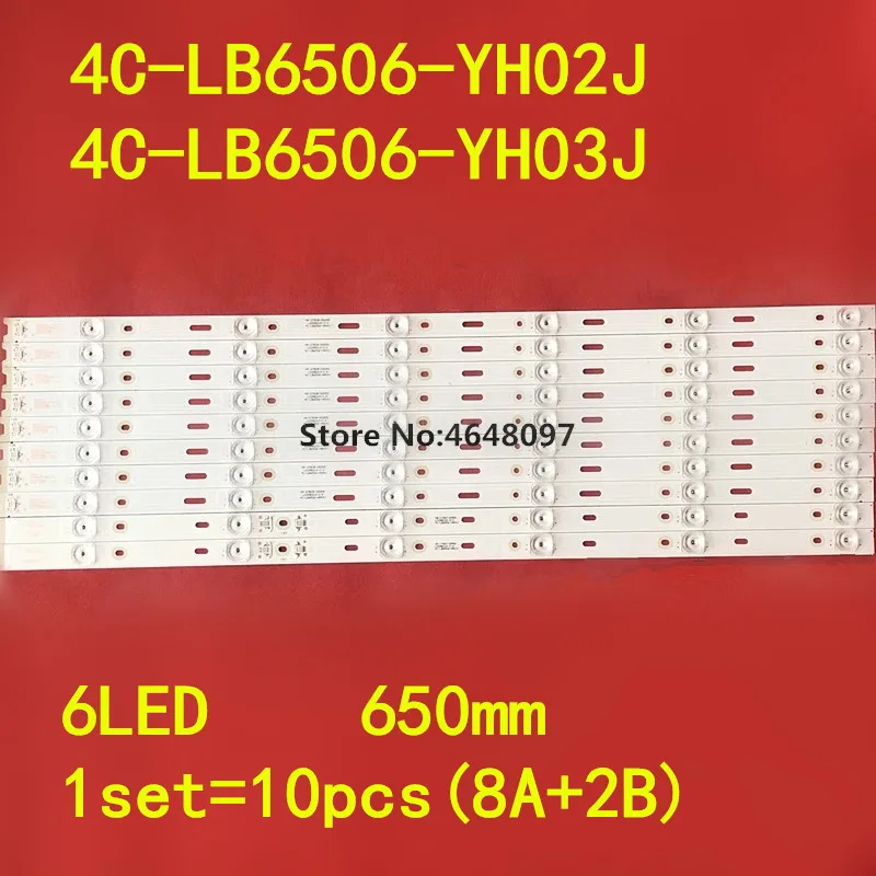 

10PCS LED backlight strip 65cm 4C-LB6506-YH02J 4C-LB6506-YH03J for Thomson65UE6596 65UC6006S 65UC6586 65UC6596 65UC6016 65UC6106