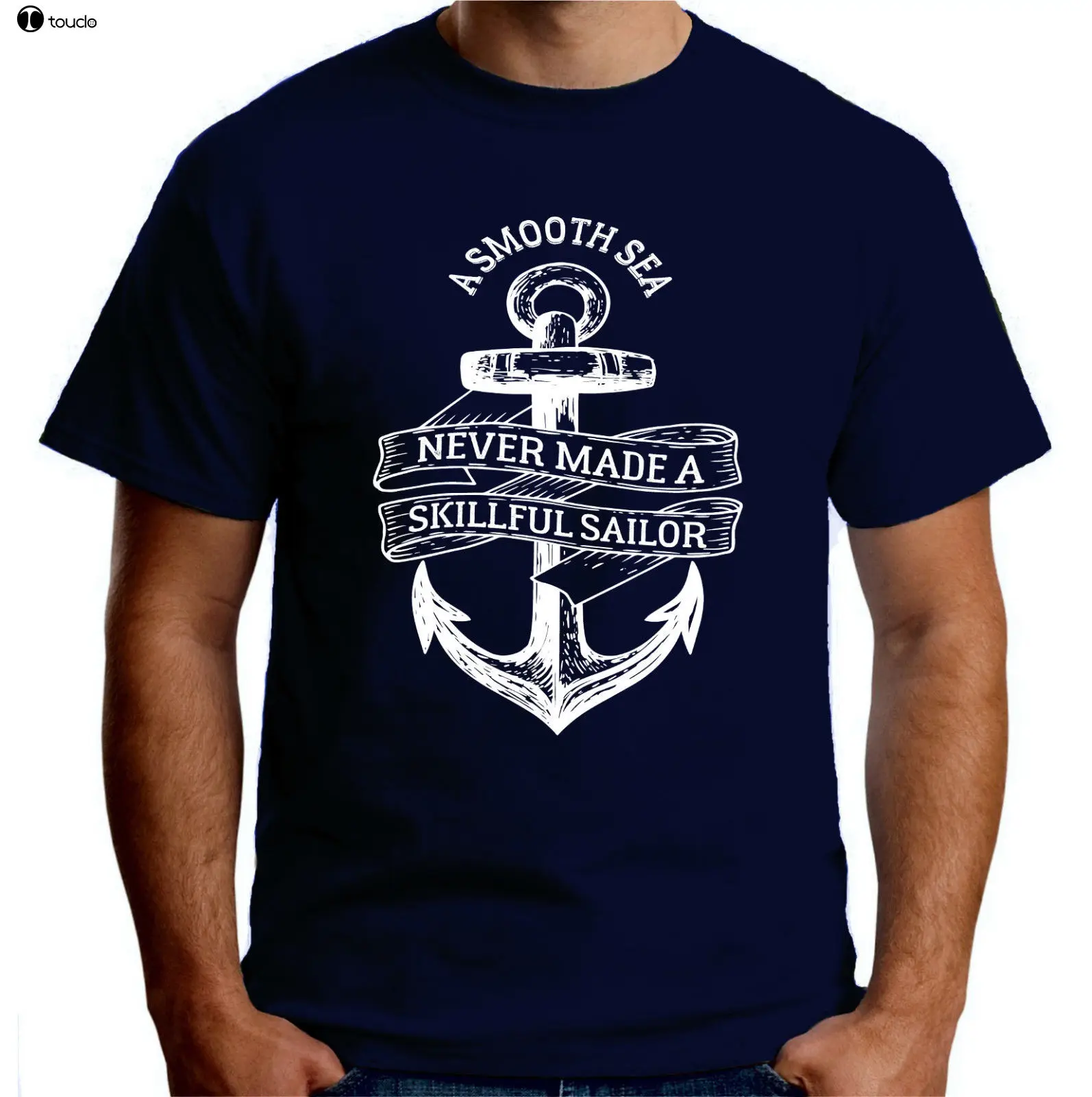 Men'S T-Shirt 2019 Newest Mens Premium T Shirt A Smooth Sea Skillful Sailor Anchor Sailer Base Shirt