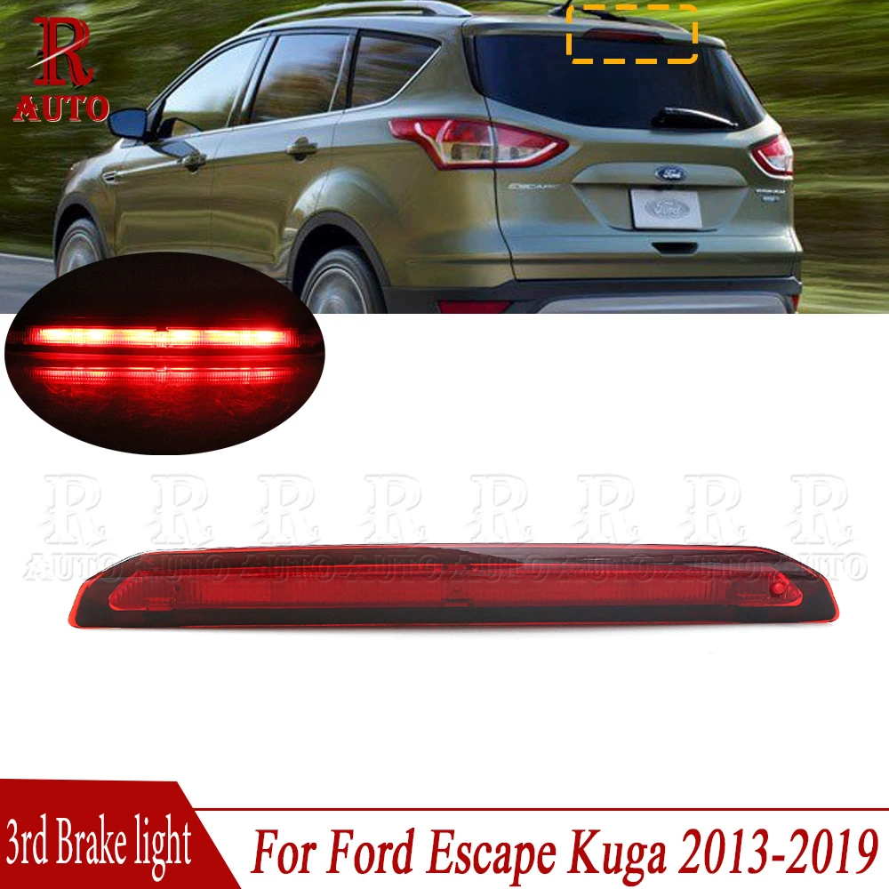 R-AUTO 1 Pcs Third Brake light High Mounted Stop Warning Brake Lamp For Ford Escape Kuga 2013 2014 2015 2016 2017 2018 2019