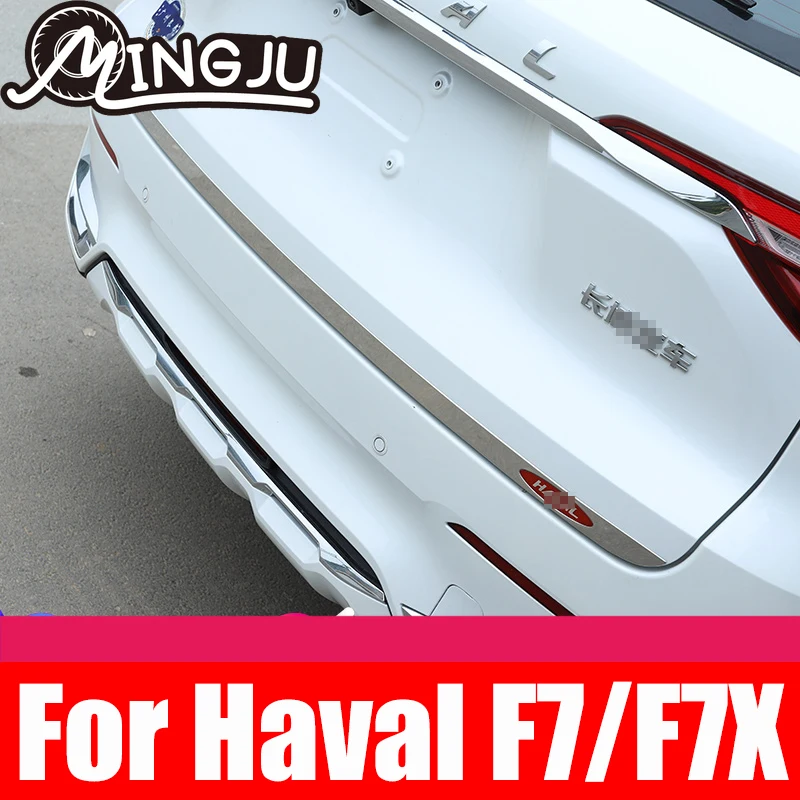 Per Haval F7 F7X 2019 2020 2021 porta posteriore portellone Trim cromato decorativo Car Strip Cover accessori Trunk Hatch 304 inossidabile