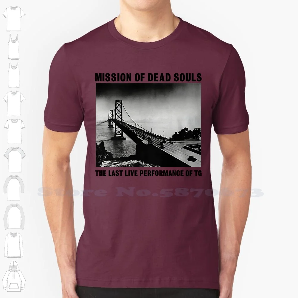 Missions Of Dead Souls Throbbing Gristle Last Retro Vintage Unisex Tshirt 1737