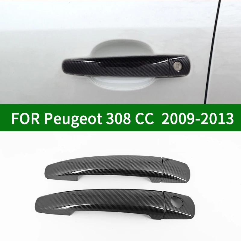 

For Peugeot 308cc Coupe cabriolet 2009-2013 Accessory carbon fibre pattern car 2-door handle covers trim 2010 2011 2012