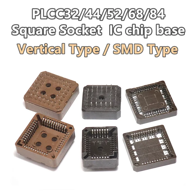 

10PCS LOT Vertical / SMT patch PLCC 20P 28P 32P 44P 68P 84P Chip Base IC Test Conversion Socket