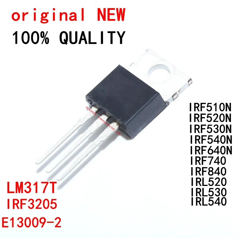 10PCS LM317T IRF3205 E13009-2 IRF510N IRF520N IRF530N IRF540N IRF640N IRF740 IRF840 IRL520 IRL530 IRL540 TO220 TO-220 Transistor