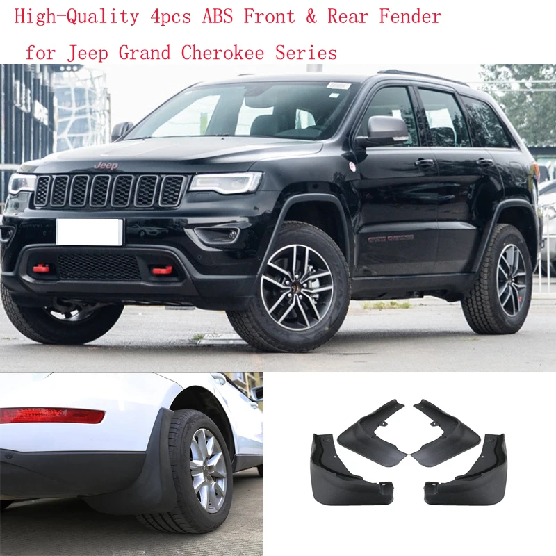 

High-Quality 4pcs ABS Front & Rear Fender for Jeep Grand Cherokee Car Mud Flaps Splash Guard Mudguard Mudflaps Accessories