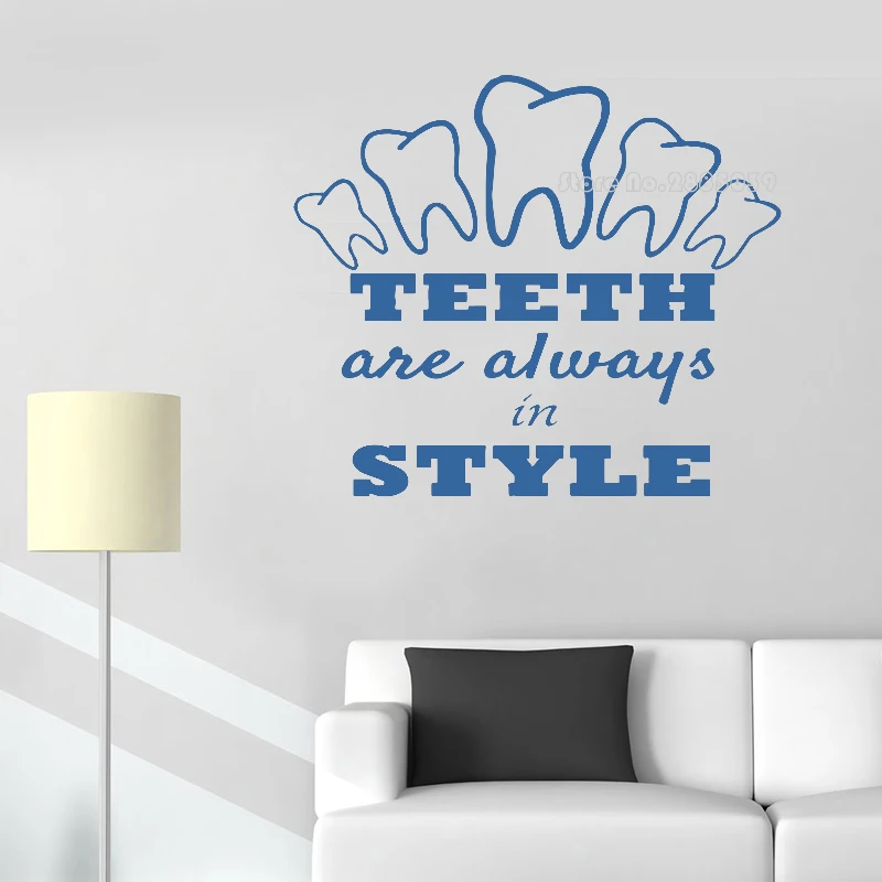 TEETH one always in STYLE Wall Vinyl Sticker Dental Gift Dental Vinyl Stickers  Braces Design Teeth Wall Sticker Poster LL160