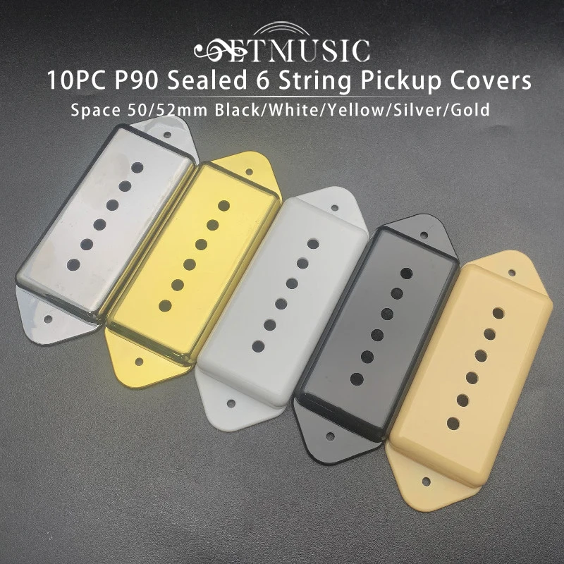 10PCS P90 Style Sealed Closed 6 String Pickup Covers/Lid/Shell/Top For Electric Guitar Black/White/Yellow/Silver/Gold