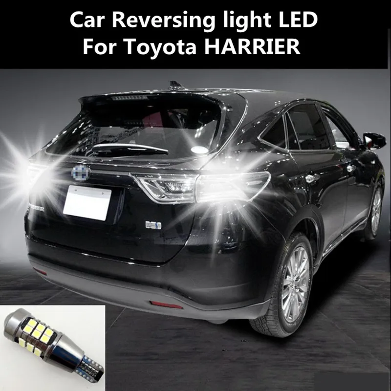 

Car Reversing light LED For Toyota HARRIER Retreat Assist Lamp Light Refit T15 12W 6000K