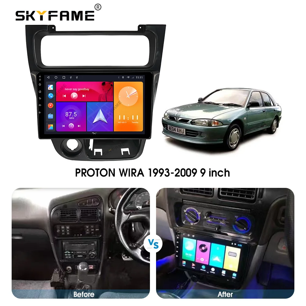 SKYFAME Car Frame Fascia Adapter For  Proton Wira 1993-2009 Android Radio Dash Fitting Panel Kit