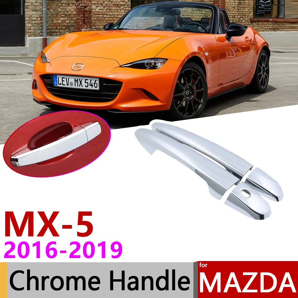 

for Mazda MX-5 MX 5 MX5 ND 2016~2019 Chrome Exterior Door Handle Cover Car Accessories Stickers Trim Set of 4Door 2017 2018