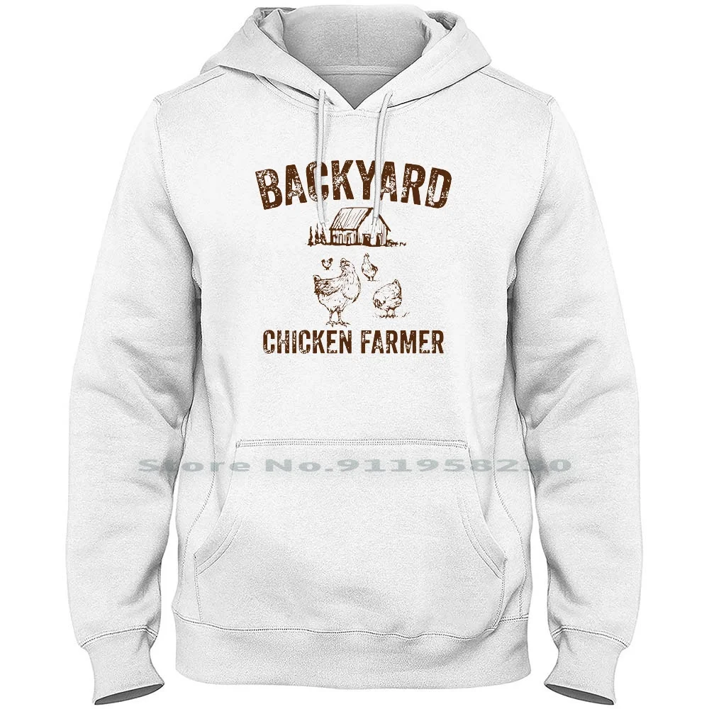 Backyard Chicken Farmer Men Hoodie Sweater 6XL Big Size Cotton Backyard Chicken Farmer Chick Farm Chic Back Ick Far Chi Arm Me