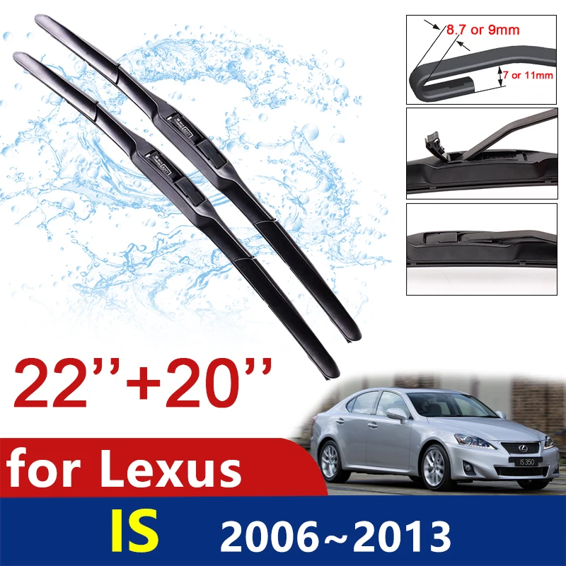 Car Wiper Blades Windshield for Lexus IS 2006~2013 XE20 Front Windscreen Wipers IS250 300 250 300h 350 200d 220d Car Accessories