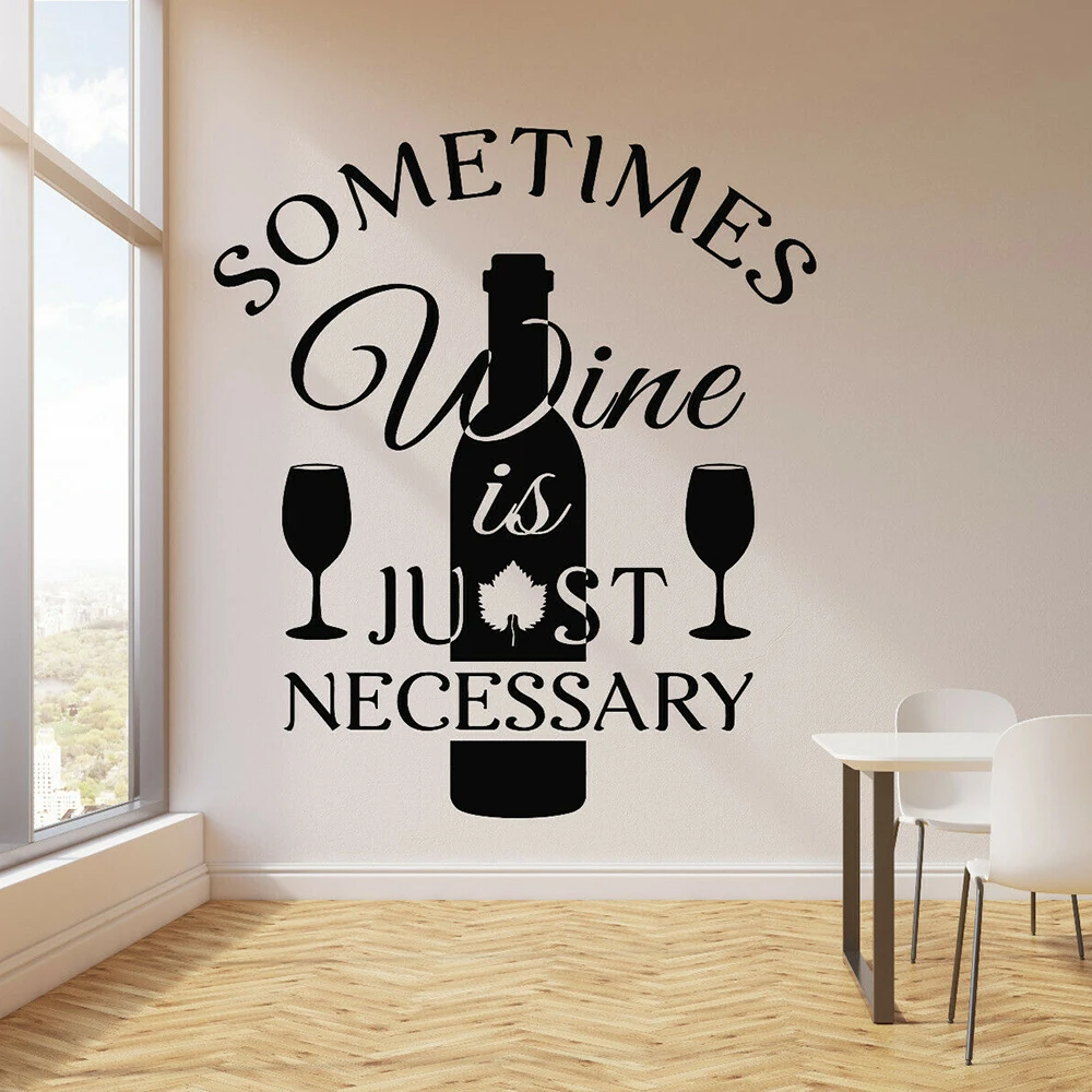 

Wine Quotes Vinyl Wall Decal Bar Restaurant Sign Funny Kitchen Quote Wine Drink Home Decoraiton Wine Bottle Art Mural M93