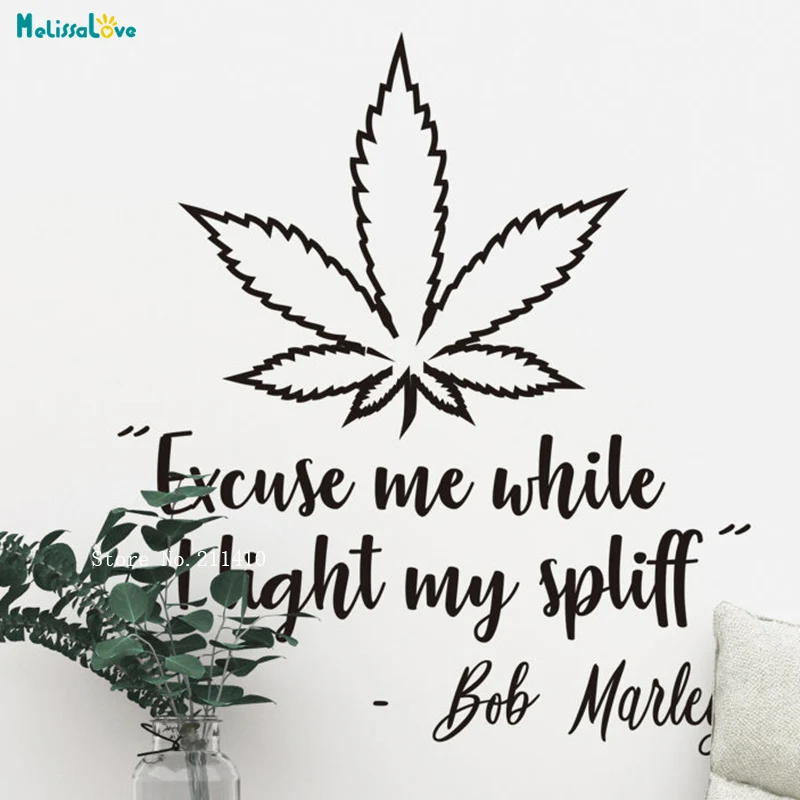 Excuse Me While I Light My Spliff Wall Sticker Special Leaves Home Decor Vinyl Philosophy Of Life Qute Decals YT3558