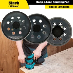 5Inch 125MM 8 Holes Backup Sanding Pad 3/4 Bolts Hook＆Loop Sander Backing Pad for Electric Makita Orbital Sander/ DEWALT Sander