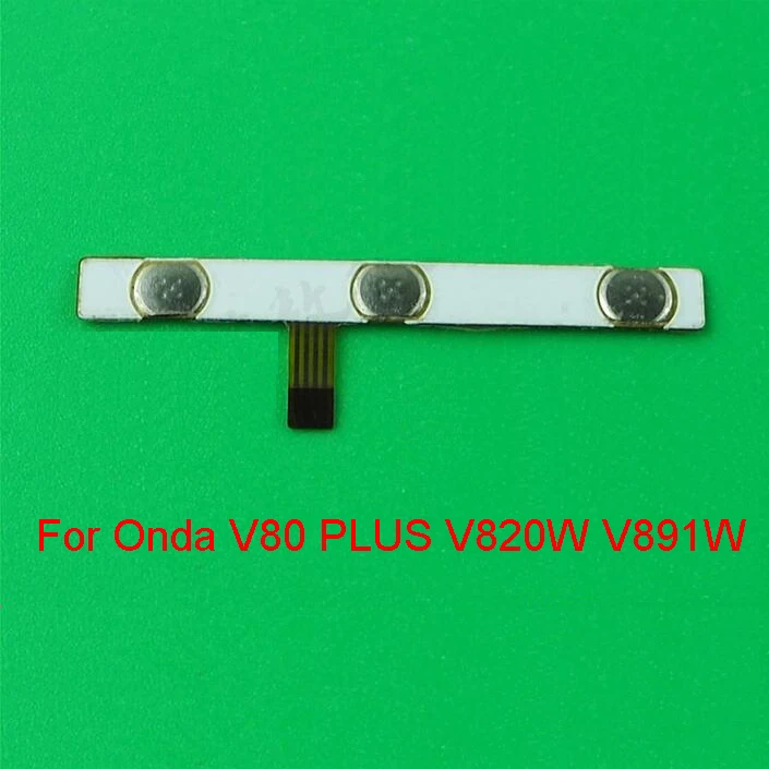 

on off Power Volume button Flex cable For Onda V80 PLUS V820W V891W quad-core 8.0" conductive flex cable