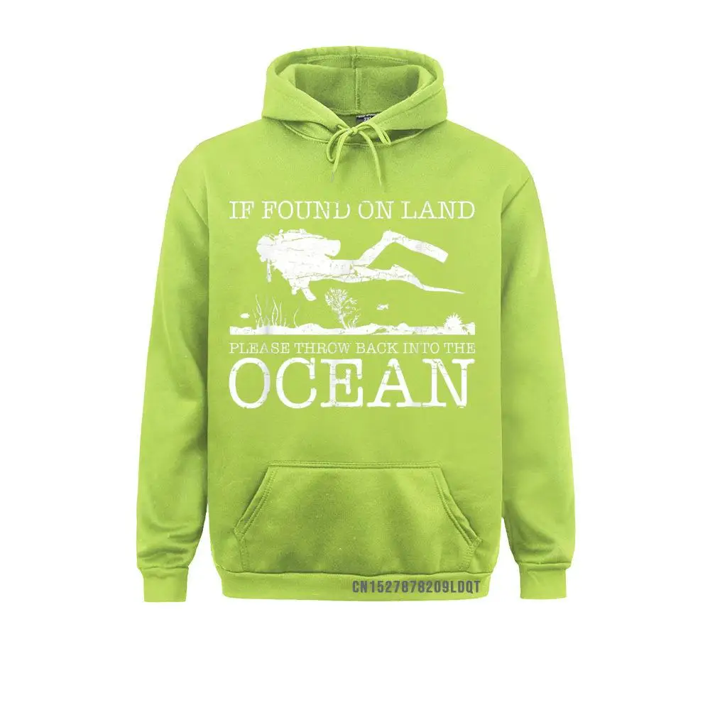 If Found On Land Scuba Diving Funny Diver Gift Long Sleeve Hoodies NEW YEAR DAY Men's Sweatshirts Custom Sportswears Prevailing