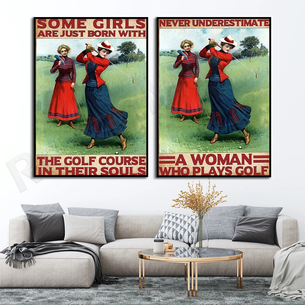 Never underestimate the posters of women playing golf, some girls have golf course posters in their souls as they are born. Canv