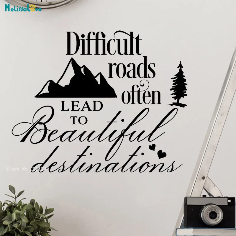 Difficult Roads Often Lead To Beautiful Destinations Wall Decals Words Decor Self-adhesive Sticker Figurative Text Art YT3763